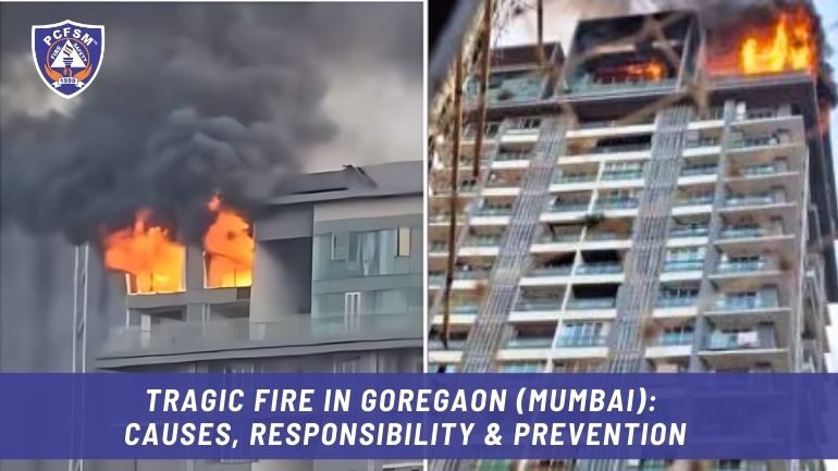 Goregaon Fire: Causes, Responsibility, and Prevention | Fire Safety Courses at Parmanand College